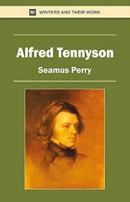 Alfred Tennyson by Seamus Perry