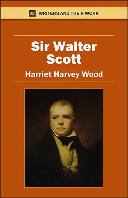 Sir Walter Scott by Harriet Harvey Wood