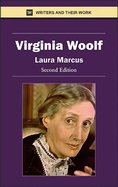 Virginia Woolf by Laura Marcus