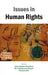 Issues In Human Rights by Azizur Rahman Chowdhury