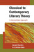 Classical To Contemporary Literary Theory: A Demystified Approach by Joseph Chandra, K.S. Antony Samy