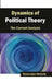 Dynamics Of Political Theory: The Current Analysis (MULTI VOL SET-2 Vols.) by Biswaranjan Mohanty