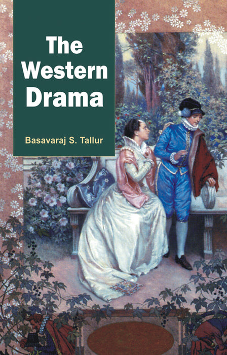 The Western Drama by Basavaraj S. Tallur