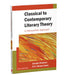 Classical to Contemporary Literary Theory: a Demystified Approach by Joseph Chandra
