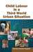 Child Labour In A Third World Urban Situation by Subrata Sankar Bagchi