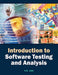 Introduction To Software Testing And Analysis by V.K. Jain