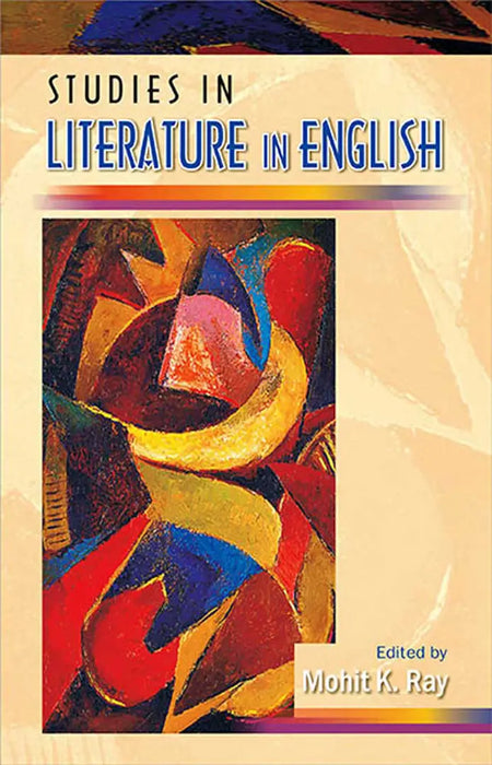 Studies In Literature In English  (Vol. 16) by Mohit K. Ray
