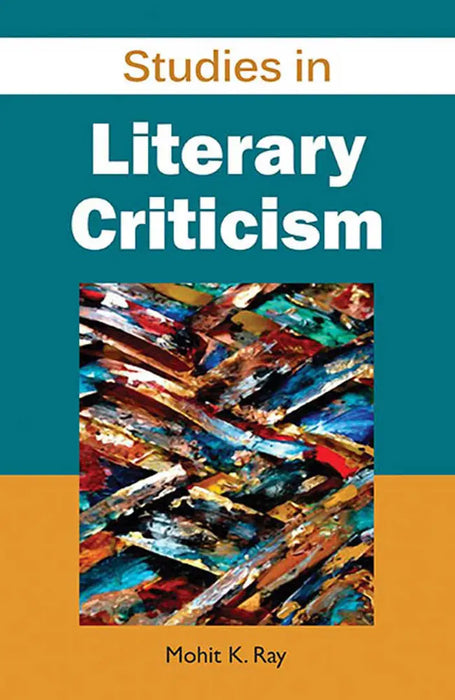 Studies In Literary Criticism  (Vol. 2) by Mohit K. Ray