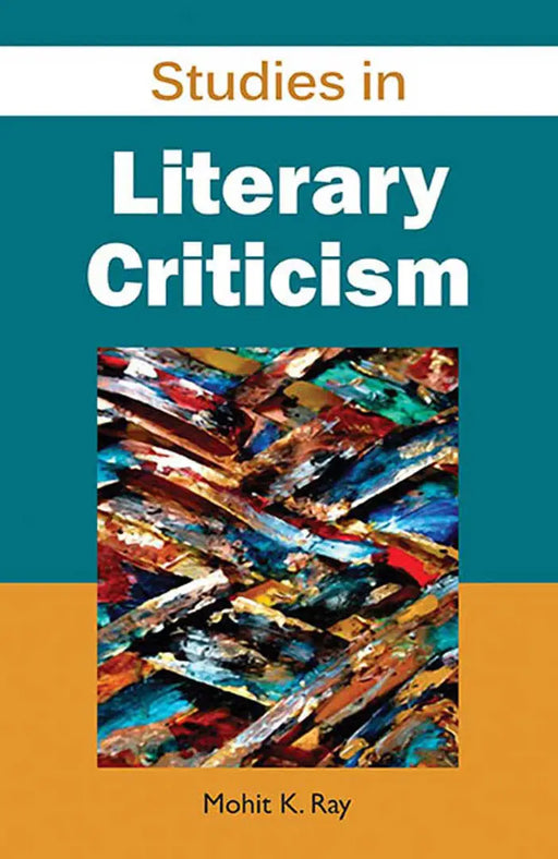 Studies In Literary Criticism  (Vol. 2) by Mohit K. Ray