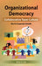 Organizational Democracy: Collaborative Team Culture: Key to Corporate Growth by Chitra G. Lele