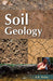 Soil Geology by A.K. Kolay