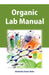 Organic Lab Manual by Shailendra Kumar Sinha