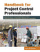 Handbook For Project Control Professionals by Syed Ali Dilawer