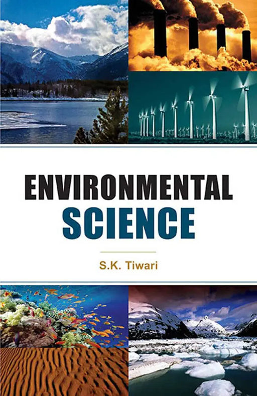 Environmental Science  (Vol. 1) by S.K. Tiwari