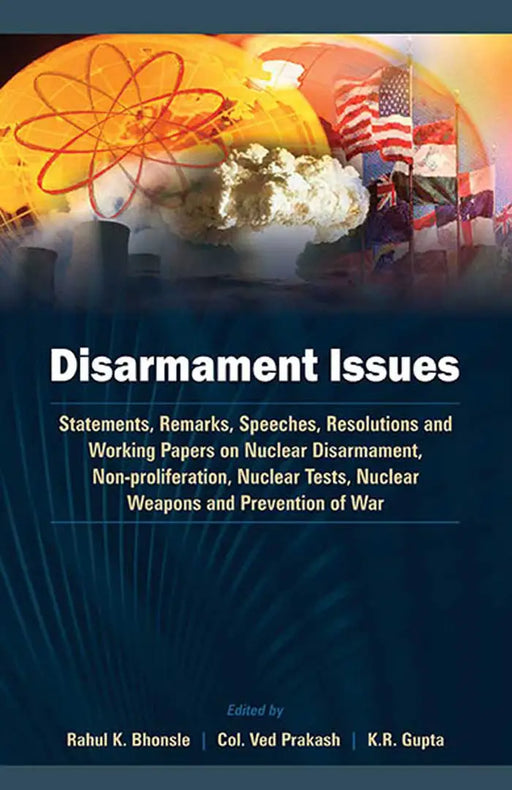 Disarmament Issues  (MULTI VOL SET-2 Vols.) by Rahul K. Bhonsle