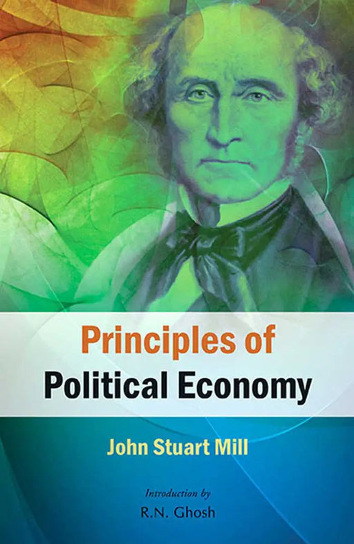 Principles Of Political Economy  (MULTI VOL SET-2 Vols.) by J.S. Mill