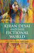 Kiran Desai And Her Fictional World by Vijay K. Sharma