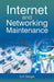 Internet And Networking Maintenance by G.P. Sangia