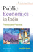 Public Economics In India: Theory and Practice by Janak Raj Gupta