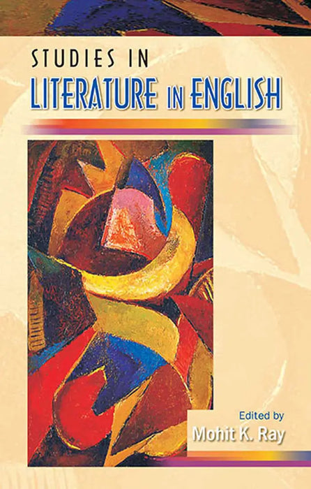 Studies In Literature In English  (Vol. 17) by Mohit K. Ray