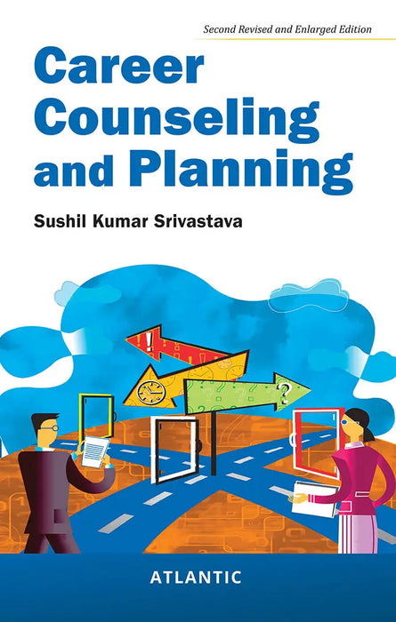 Career Counseling And Planning by Sushil Kumar Srivastava