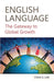 English Language: The Gateway to Global Growth by Chitra G. Lele