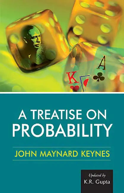 A Treatise on Probability (MULTI VOL SET-2 Vols.) by John Maynard Keynes, Updated by K.R. Gupta