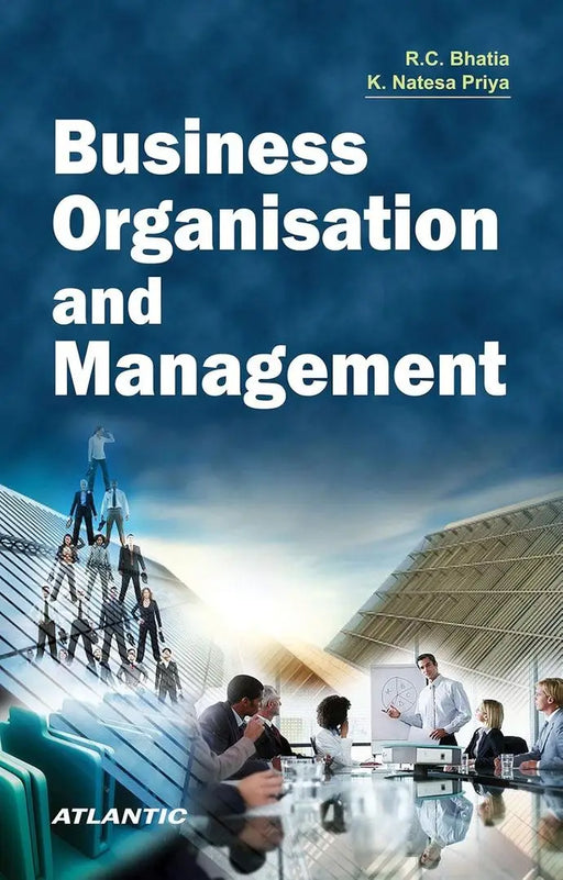Business Organisation And Management by R.C. Bhatia/K. Natesa Priya