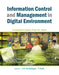 Information Control And Management In Digital Environment by C.R. Karisiddappa