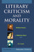 Literary Criticism And Morality by Ranjana Tripathi, J. Middleton Murry