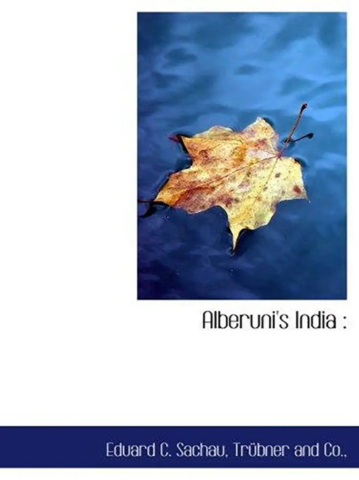 Alberuni'S India by Edward C. Sachau