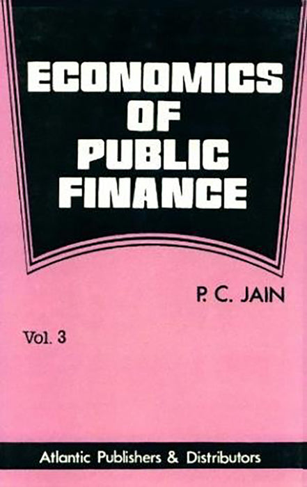 Economics Of Public Finance by P.C. Jain