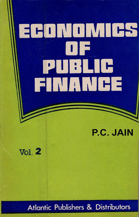 Economics Of Public Finance  (Vol. 2) by P.C. Jain