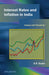 Interest Rates And Inflation In India: Issues And Concerns by K.R. Gupta