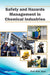 Safety And Hazards Management In Chemical Industries by M.N. Vyas