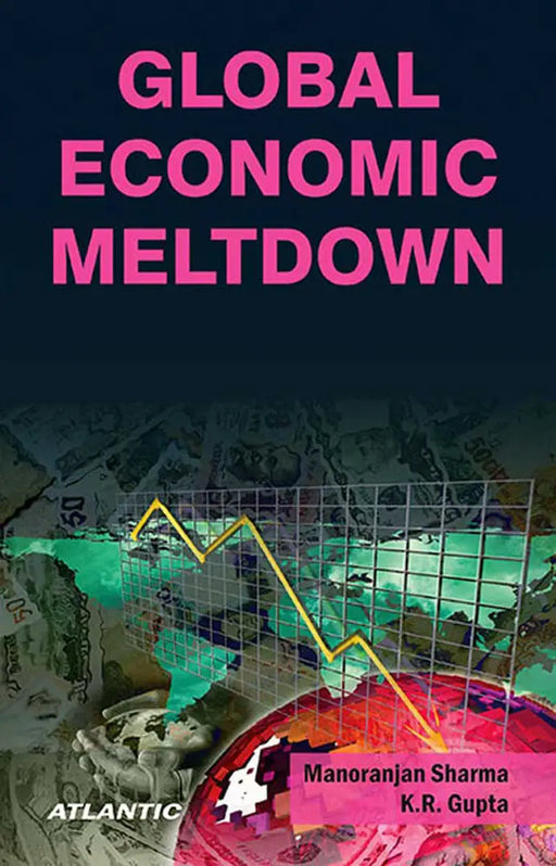 Global Economic Meltdown  (MULTI VOL SET-2 Vols.) by Manoranjan Sharma