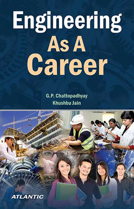 Engineering As A Career by G.P. Chattopadhyay