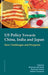 Us Policy Towards China, India And Japan: New Challenges and Prospects by Madhuchanda Ghosh