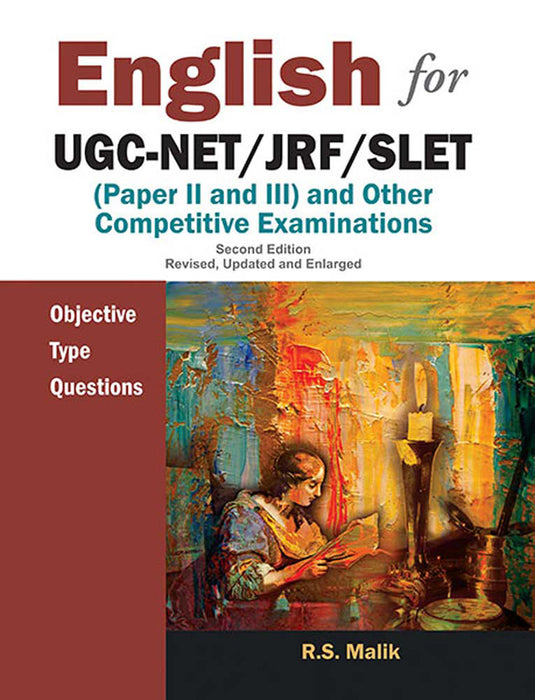 English For Ugc-Net/Jrf/Slet: (Paper II and III) and Other Competitive Examinations by R.S. Malik