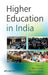 Higher Education In India by Rajive Kumar