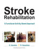 Stroke Rehabilitation: A Functional Activity Based Approach by K. Hariohm, R. Vasanthan