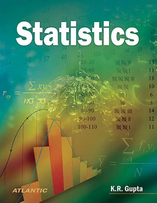 Statistics  (Vol. 2) by K.R. Gupta