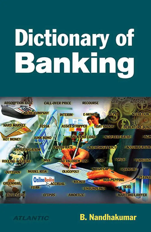 Dictionary Of Banking by B. Nandha Kumar