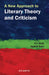 A New Approach to Literary Theory and Criticism by R.S. Malik