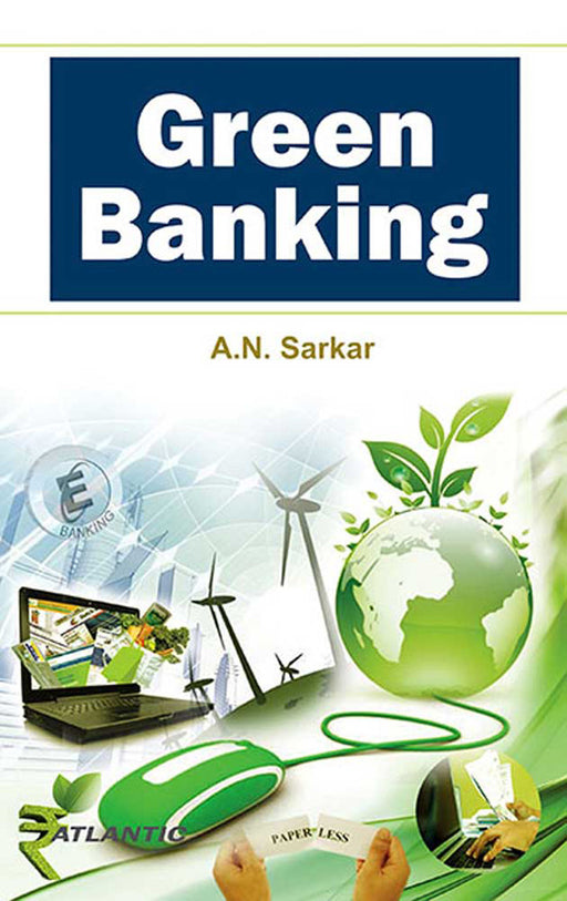 Green Banking by A.N. Sarkar