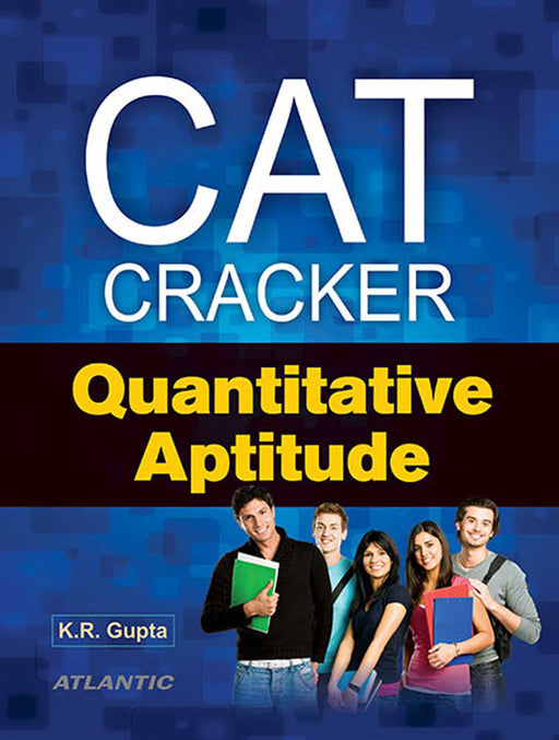 Cat Cracker: Quantitative Aptitude by K.R. Gupta