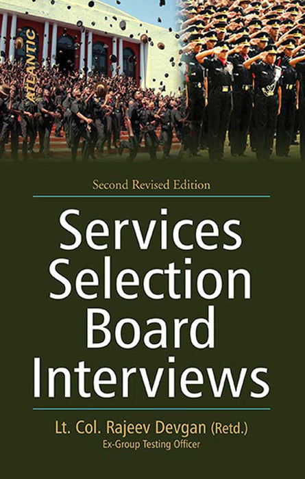 Services Selection Board Interviews by Lt. Col. Rajeev Devgan