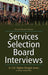 Services Selection Board Interviews by Lt. Col. Rajeev Devgan