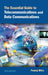 The Essential Guide To Telecommunications And Data Communications by Pankaj Mitra