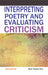 Interpreting Poetry And Evaluating Criticism by Bijay Kumar Das